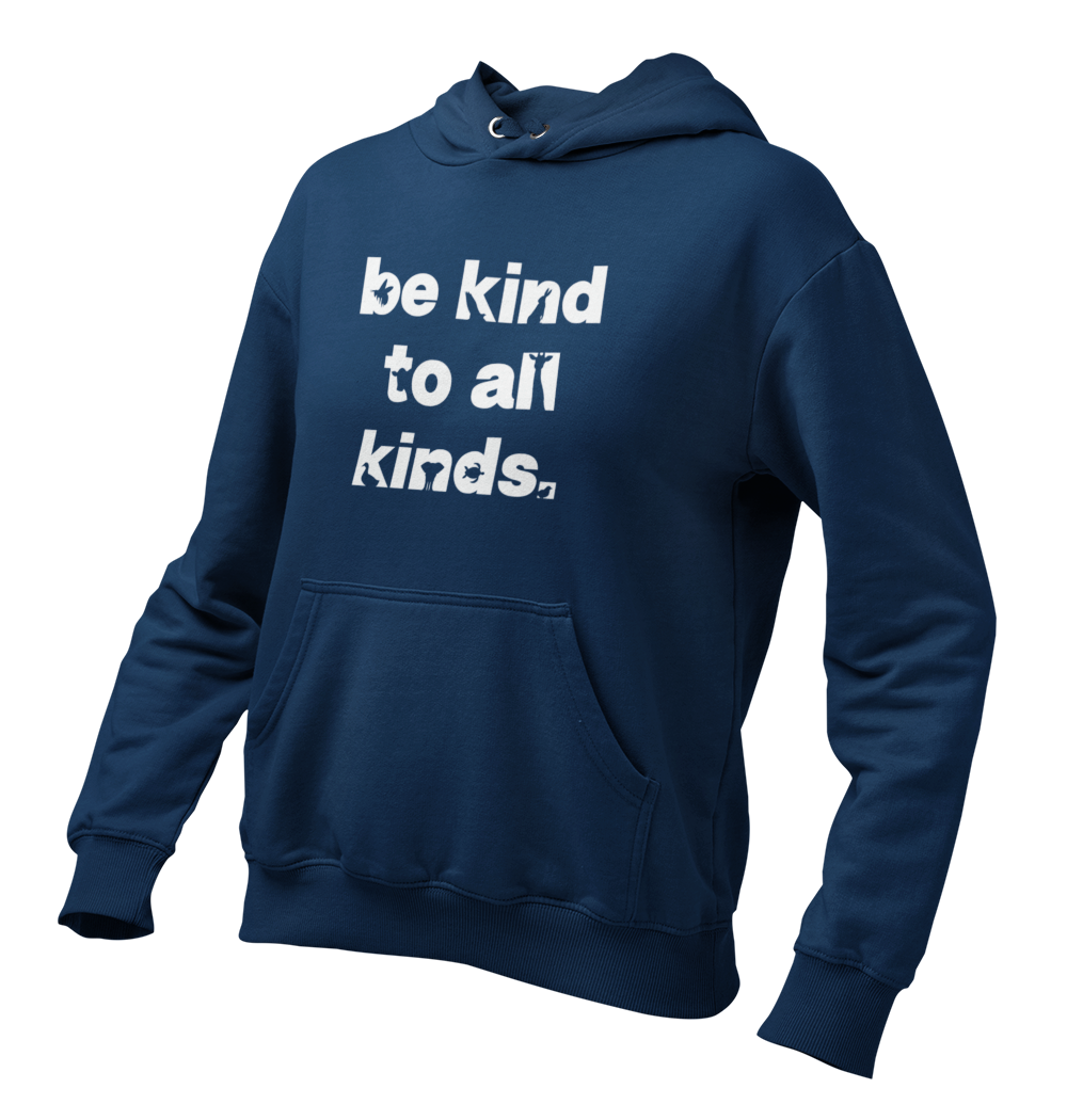 be kind to all kinds. - Damen Hoodie