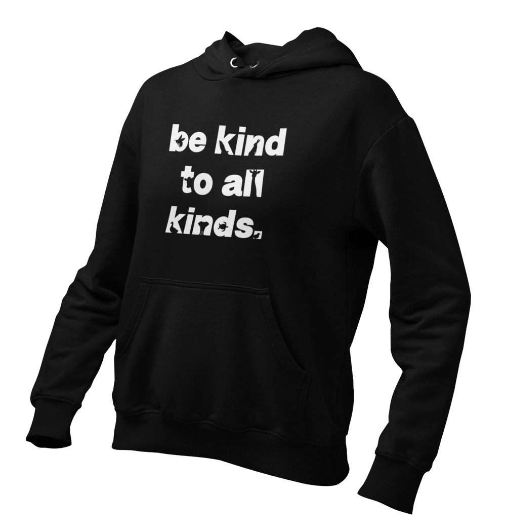 be kind to all kinds. - Damen Hoodie