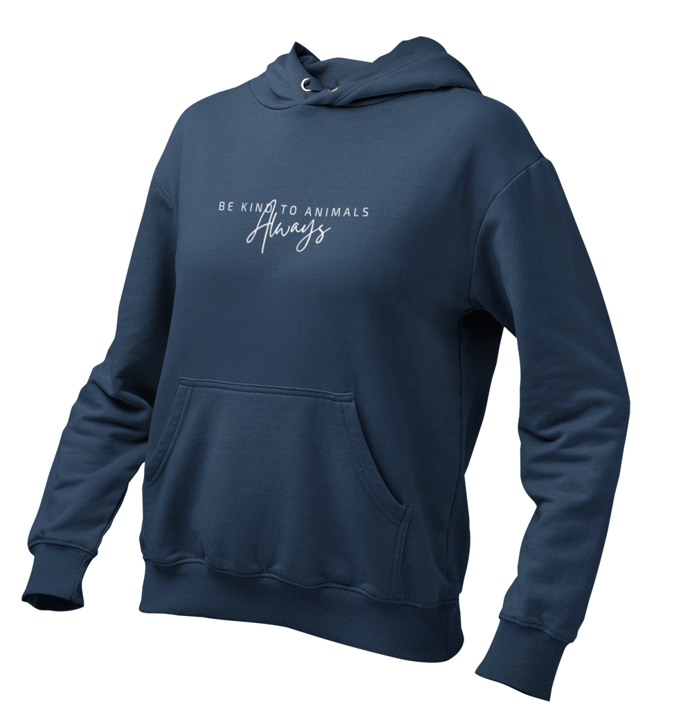 be kind to animals always - Damen Hoodie