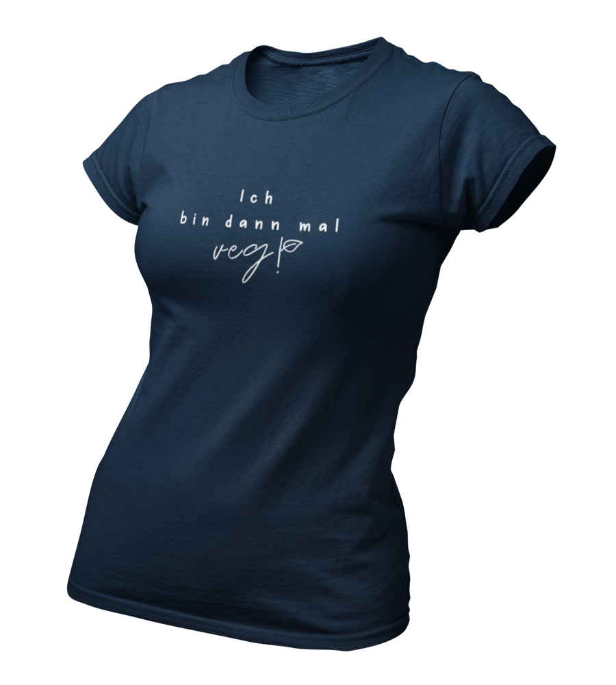 Ich bin dann mal veg! - Damen T-Shirt Slim Fit