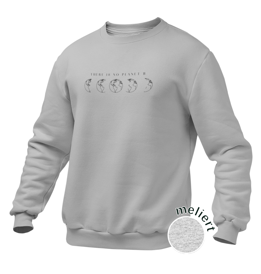 There is no Planet B - Herren Sweatshirt