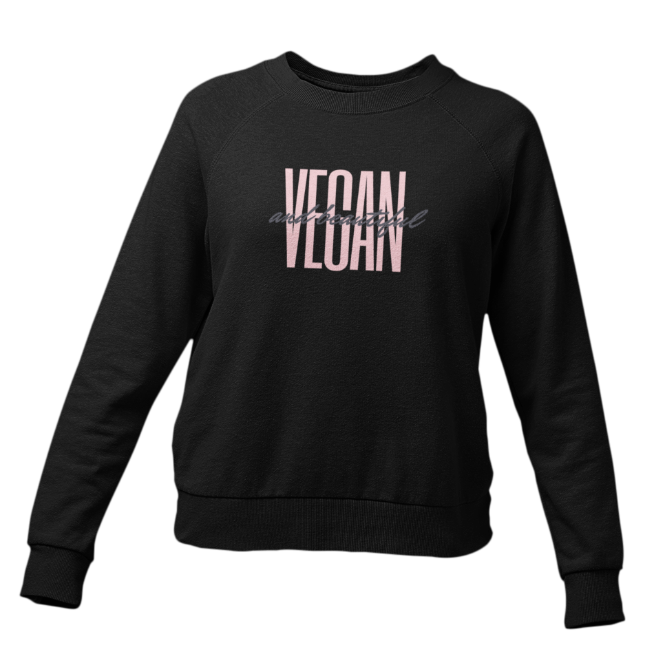 Vegan and beautiful - Damen Sweatshirt
