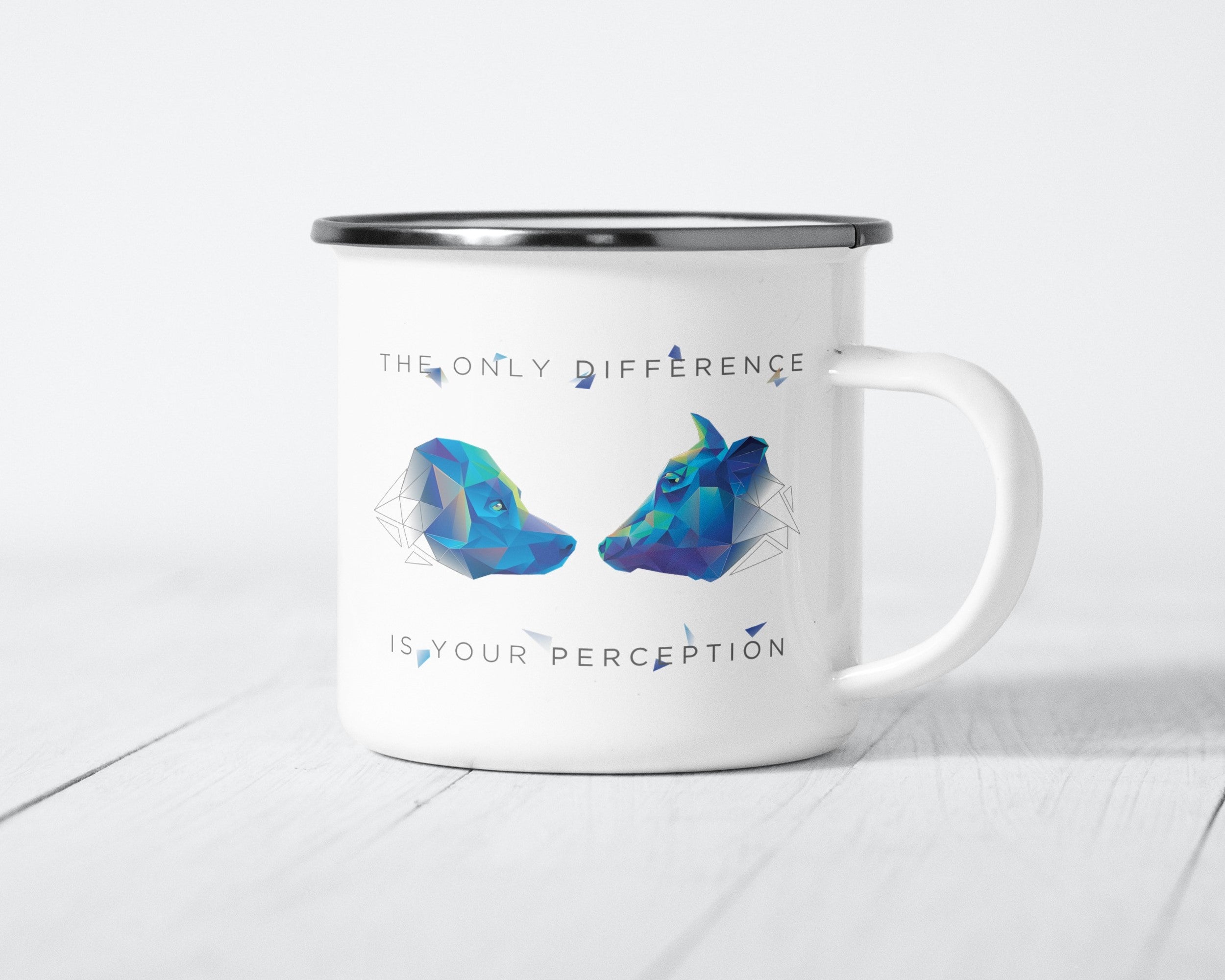the only Difference is your Perception - Emaille Tasse