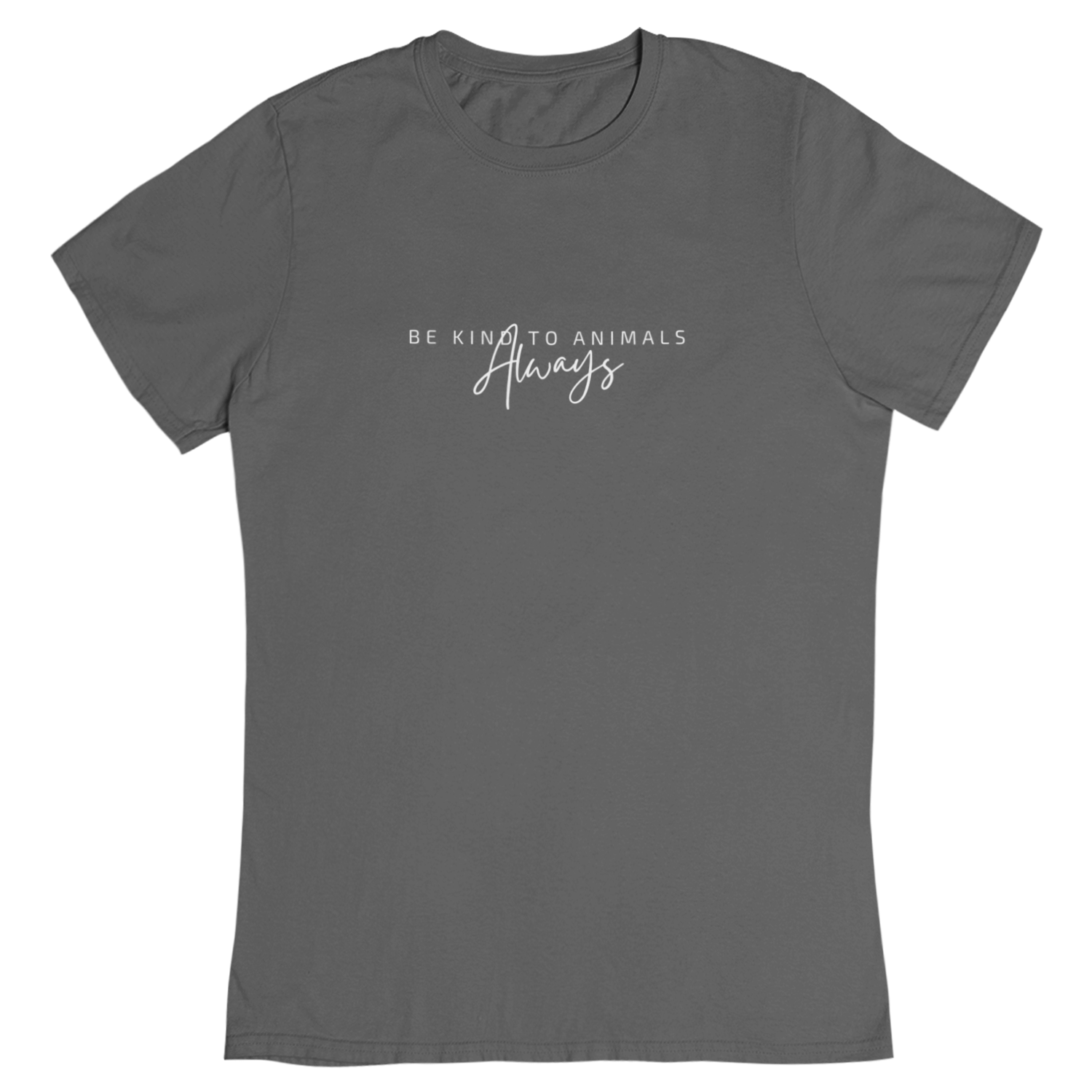 be kind to animals always - Damen T-Shirt