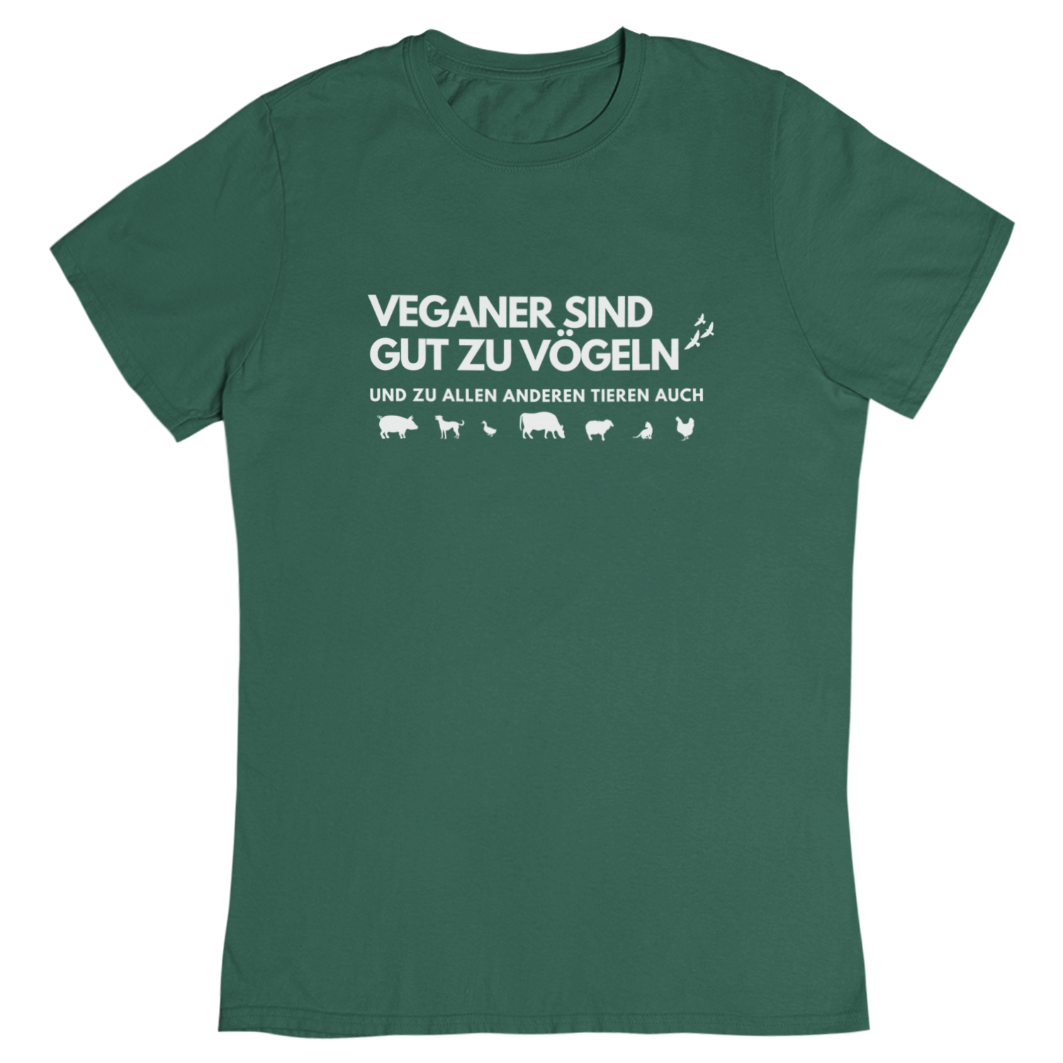 Veganer sind gut zu Vögeln - Damen T-Shirt
