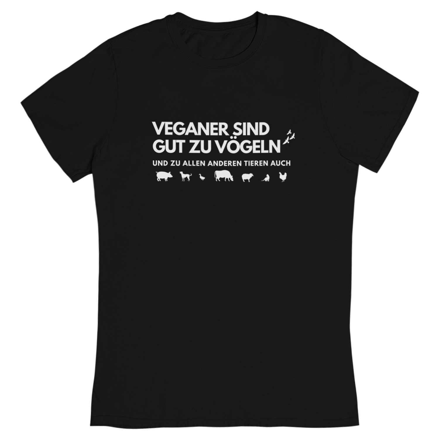 Veganer sind gut zu Vögeln - Damen T-Shirt