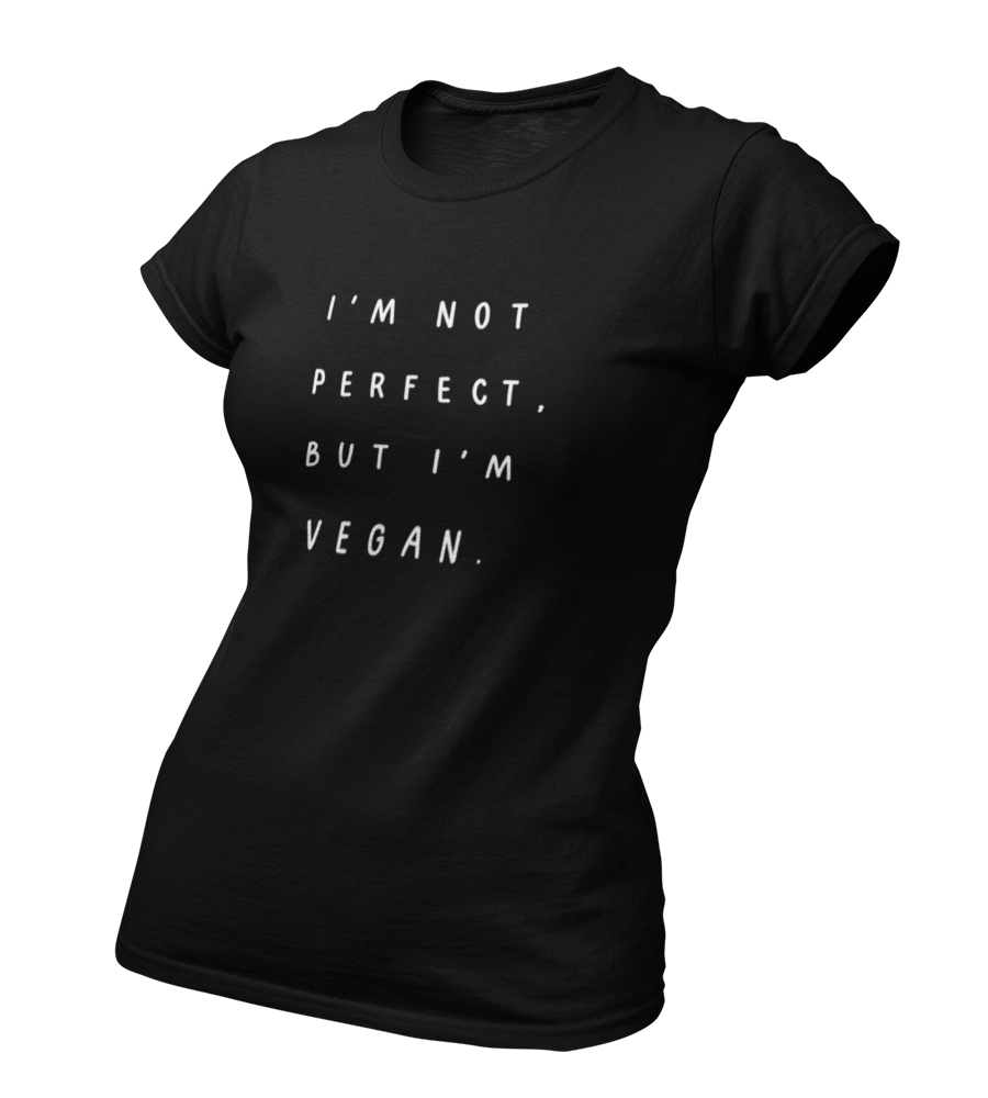 i'm not perfect, but i'm vegan - Damen T-Shirt Slim Fit
