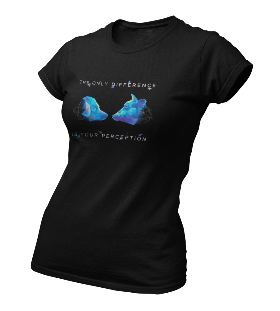 the only Difference is your Perception  - Damen T-Shirt Slim Fit