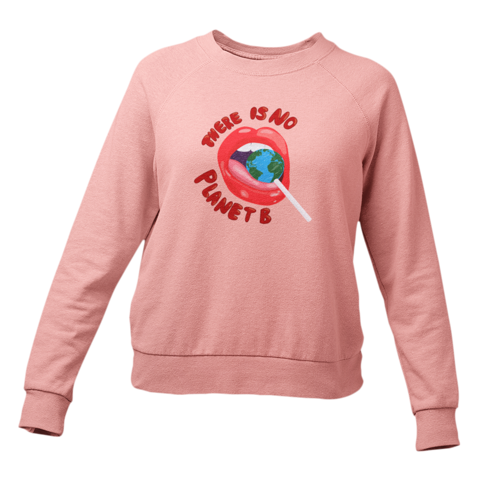 There is no Planet B Lolly - Damen Sweatshirt